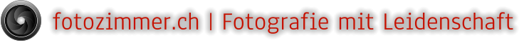 fotozimmer.ch | Fotografie mit Leidenschaft